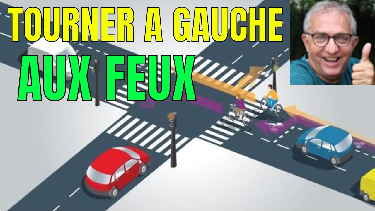 COURS 1 _  TOURNER À GAUCHE AUX FEUX TRICOLORES
