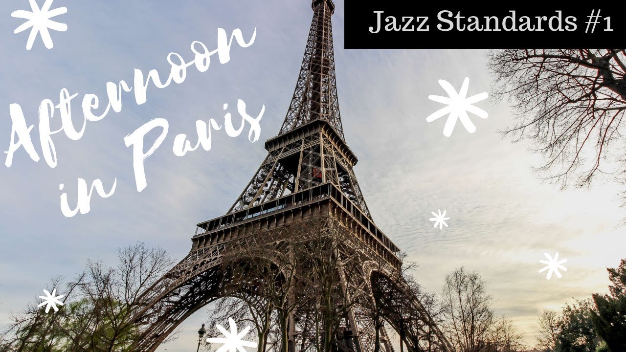[Jazz Standards #1] Afternoon in Paris - Arpeggios