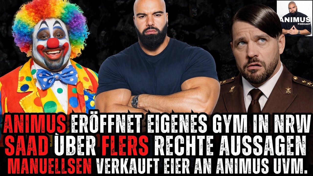 SAAD RECHNET MIT FLER AB, MANUELLSEN WIRD EIERVERKÄUFER & ANIMUS ERÖFFNET SEIN ERSTES GYM IN NRW!