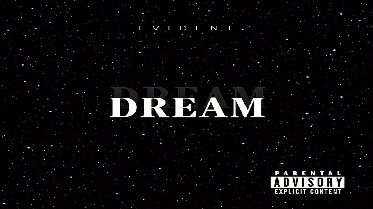 Evident - Dream (Official Audio)