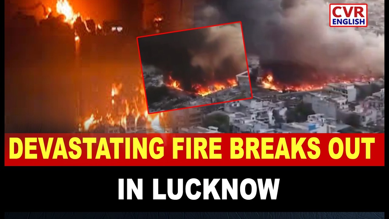 Devastating Fire Breaks Out In Lucknow Vikasnagar Slum Area |CVR English