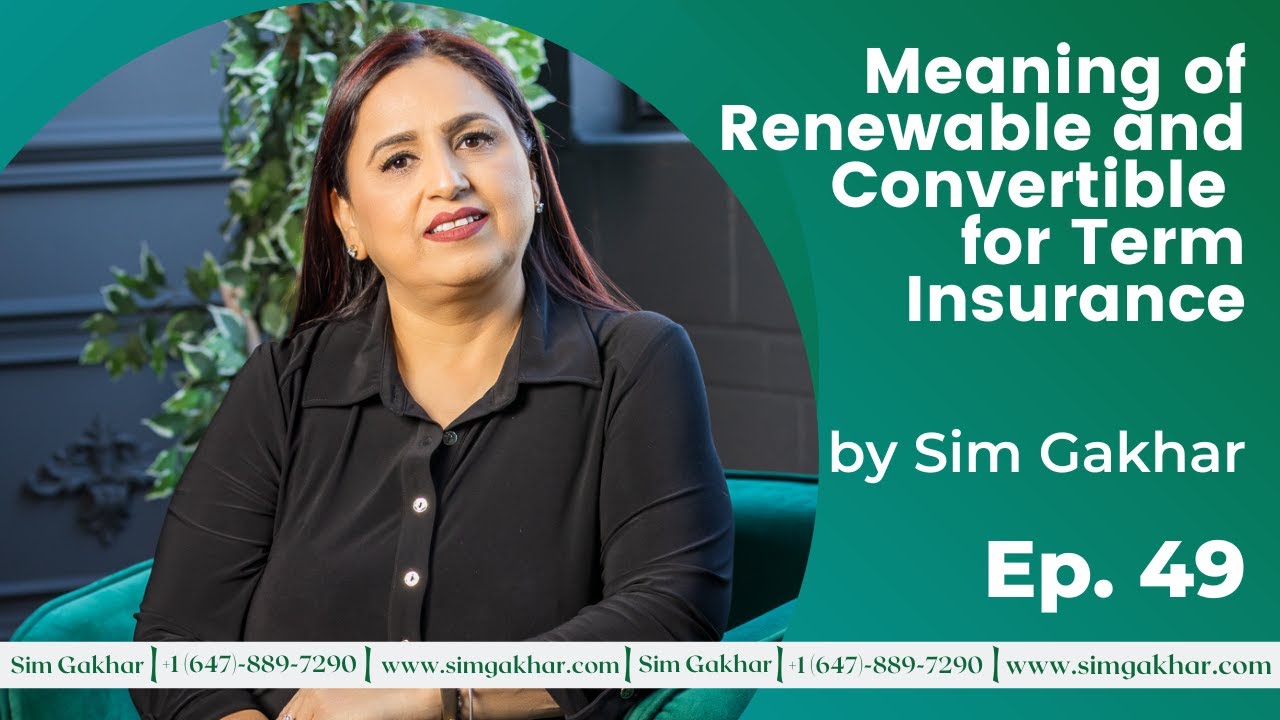 Meaning of Renewable and Convertible for Term Life | 1 - Minute Insurance wisdom Ep 49
