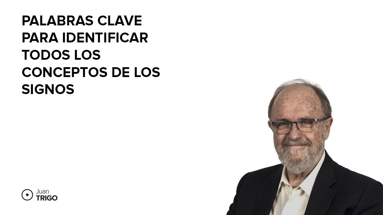 Palabras clave para identificar todos los conceptos de los Signos astrológicos