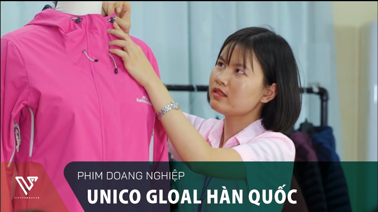 [Phim Doanh Nghiệp] Công Ty TNHH Unico Global Việt Nam - Việt Producer 