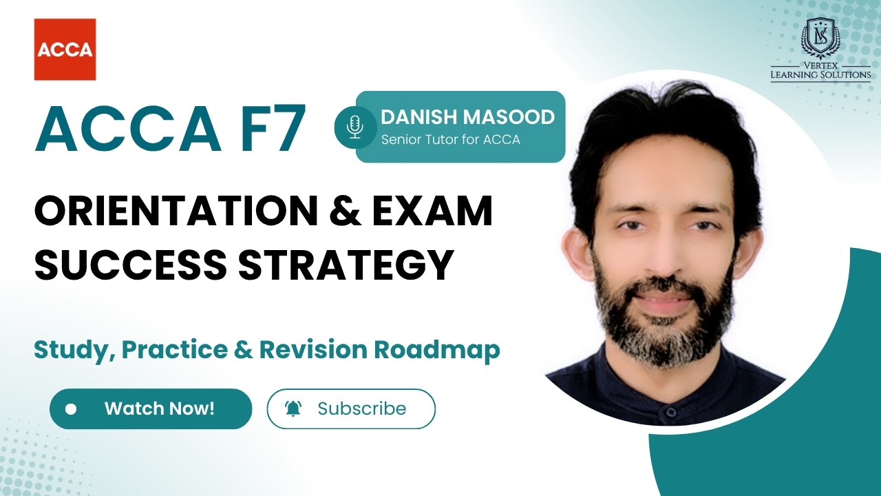 ACCA FR (F7) December 2026 Orientation | Complete Study Plan & Exam Preparation Guide