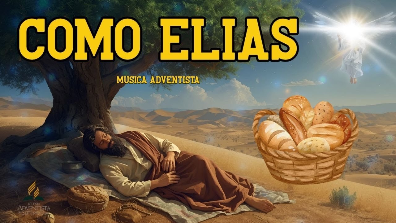 Como ELIAS - Video Letra -  Musica ADVENTISTA 