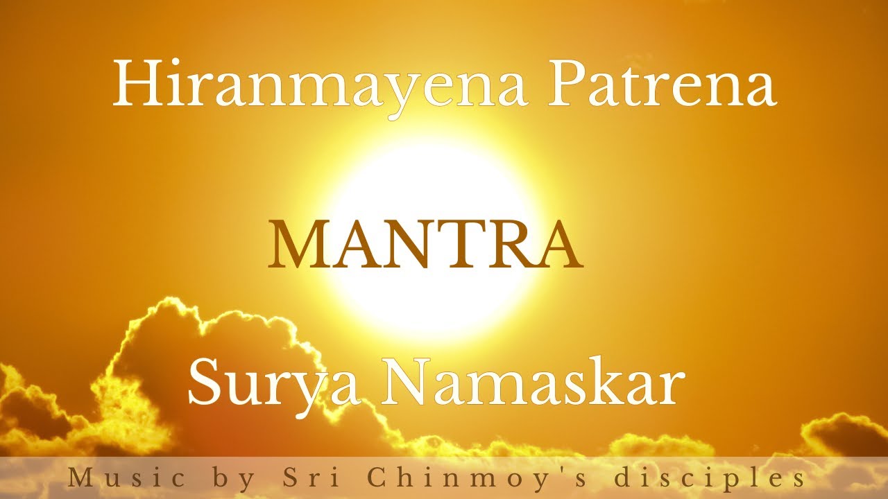 Hiranmayena Patrena with lyrics | Surya Namaskar Mantra | Vedic Hymn Sloka | Sun Prayer Invocation