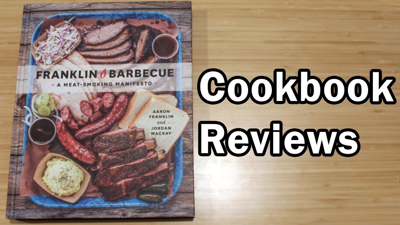 Cookbook Review: Franklin Barbecue by Aaron Franklin