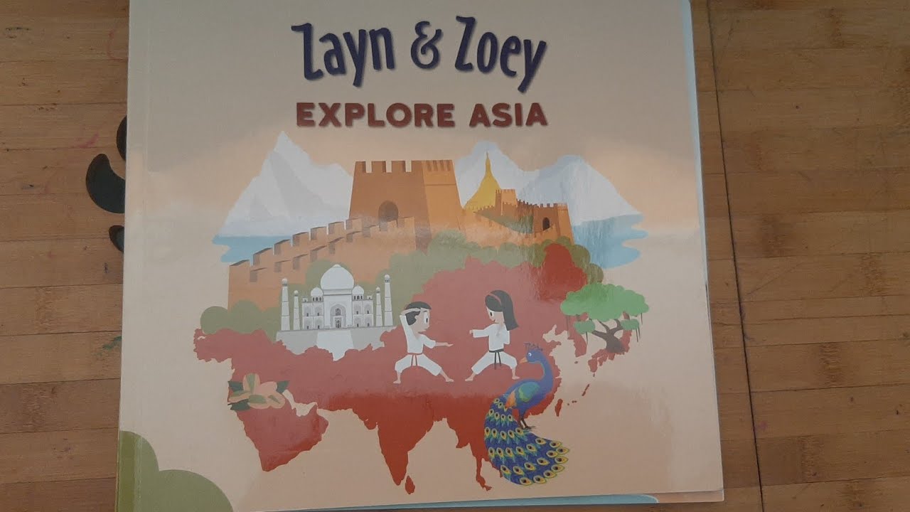 zayn and zoey explore Asia | zayn and zoey book