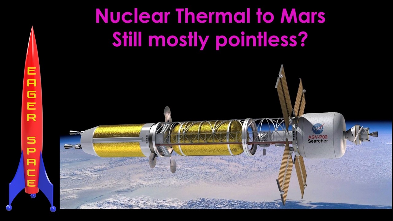 Nuclear Thermal Missions to Mars   Still Mostly Pointless?