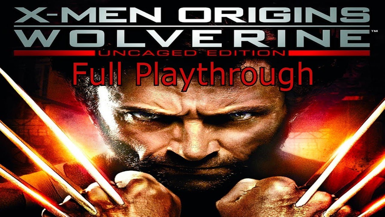X-Men Origins: Wolverine Lets Play Full Playthrough