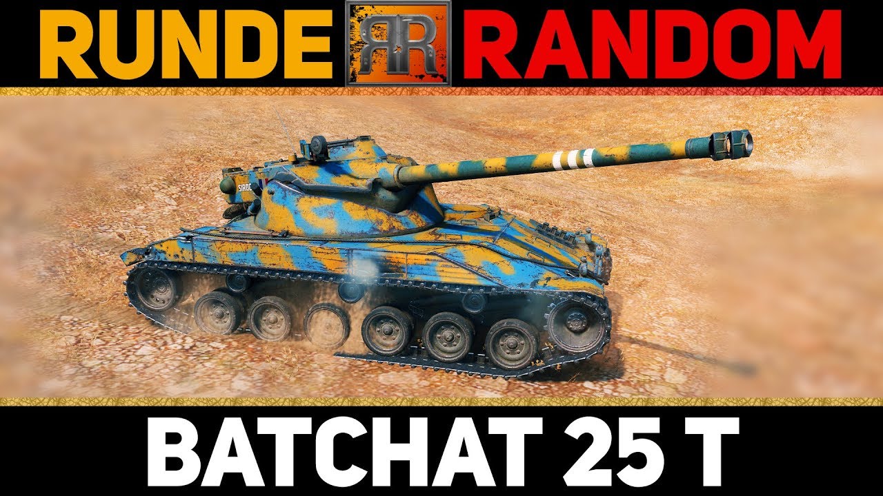 World of Tanks | [GER] RR #73 - BatChat 25t