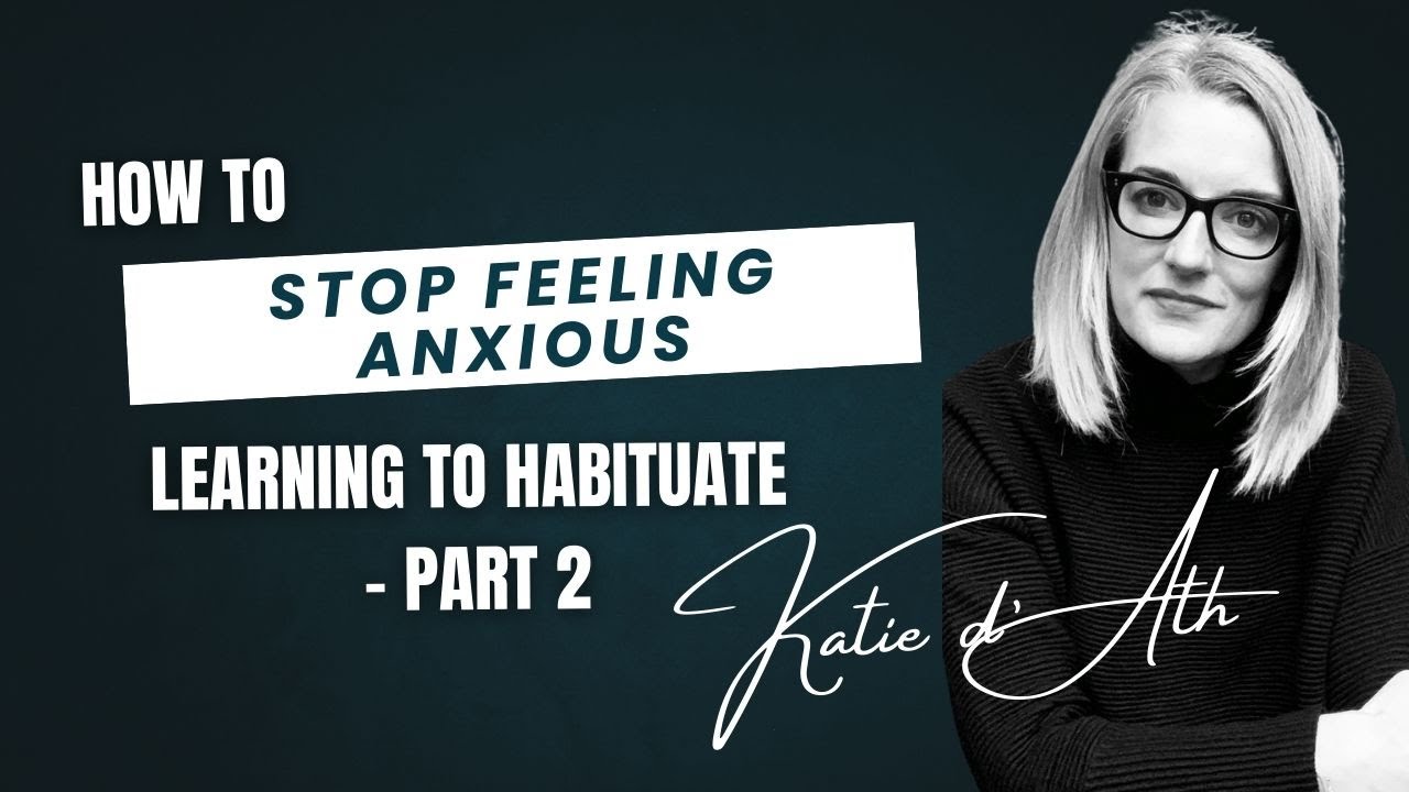 6. OCD Treatment: Dealing with OCD Differently - Habituation Part 2