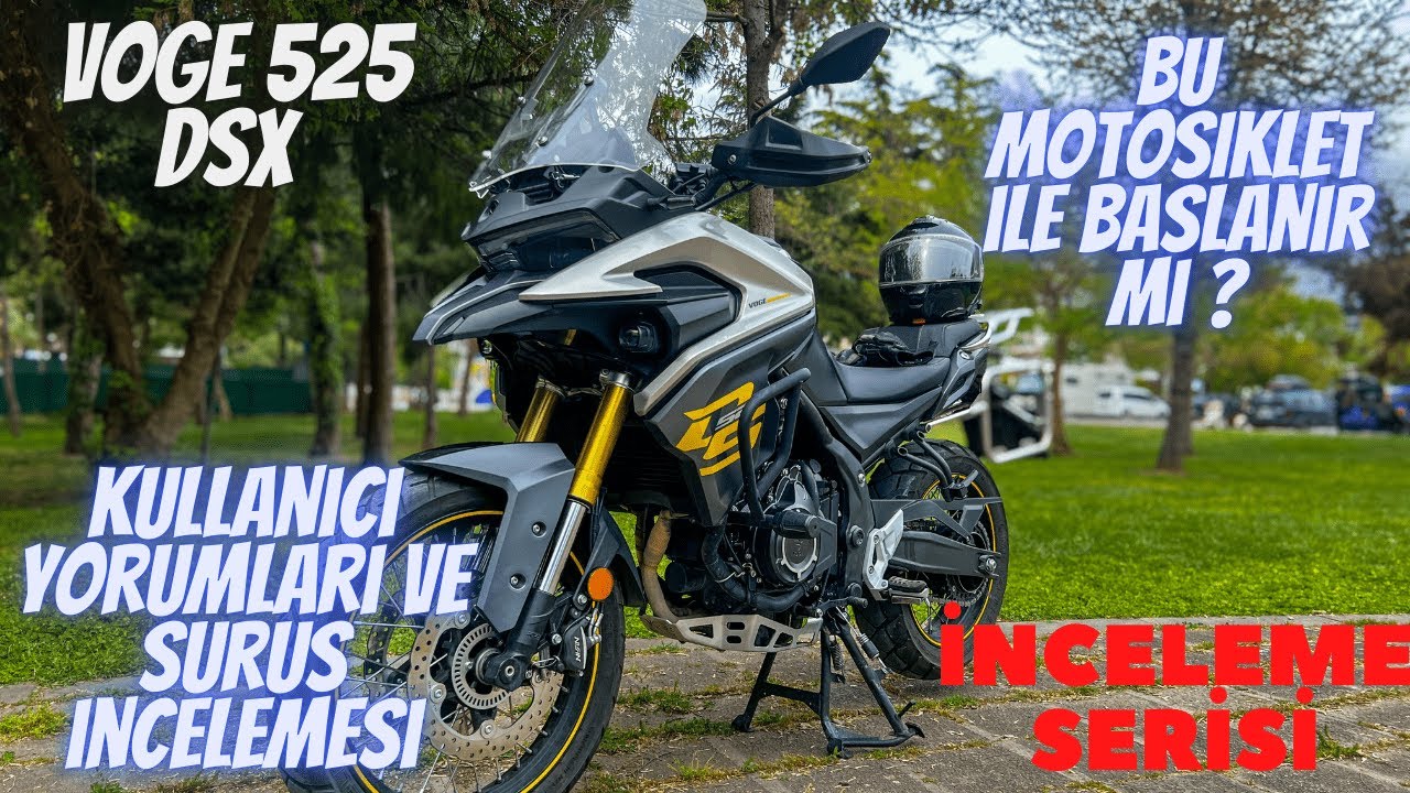 VOGE 525 DSX İncelemesi | Fiyat/Performans ADV mi? Reklamsız Gerçek Yorumlar