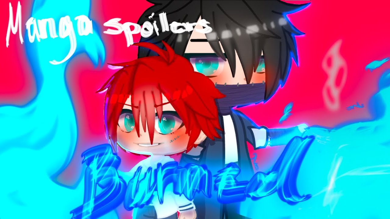 Burned (toya todosoki’s past)GCMV(⚠️MANGA SPOILERS⚠️)