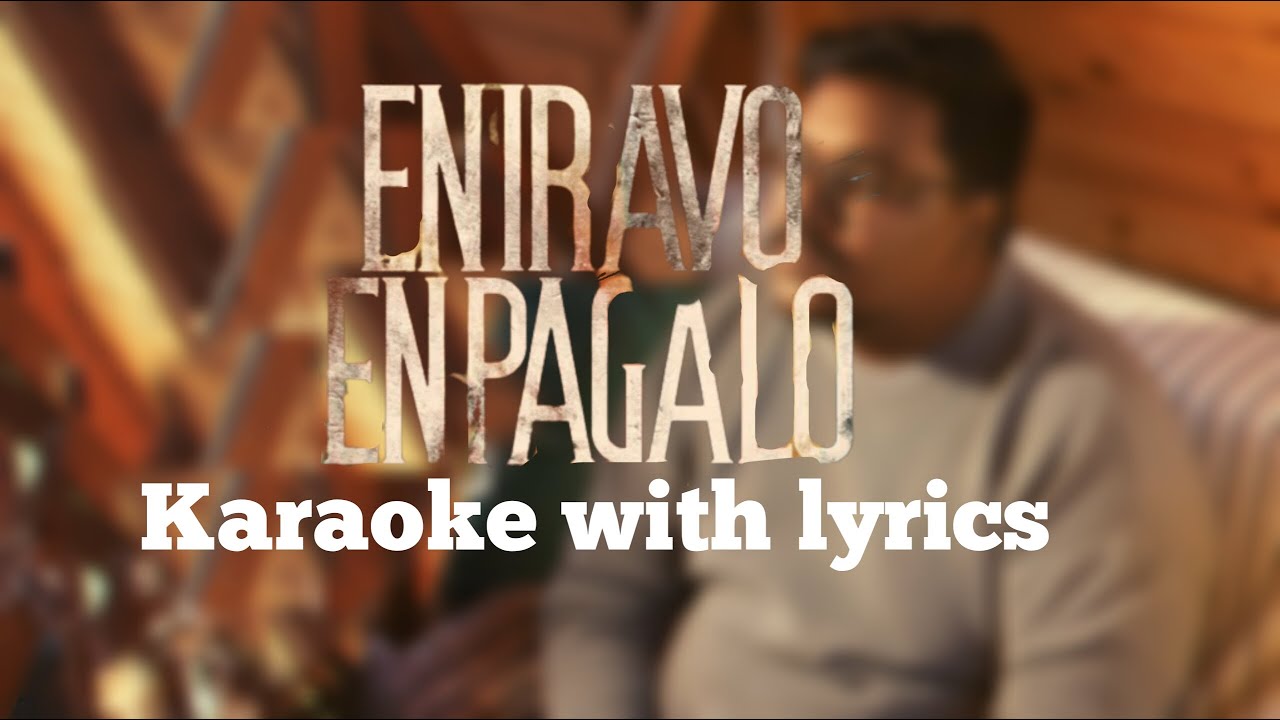 En iravo en pagalo | Karaoke with lyrics | Wind and strings.