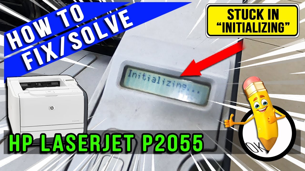 How to Fix P2055 Printer Stuck in Initializing Mode