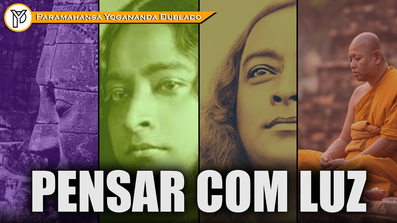 O poder do pensamento profundo na vida espiritual , PARAMAHANSA YOGANANDA