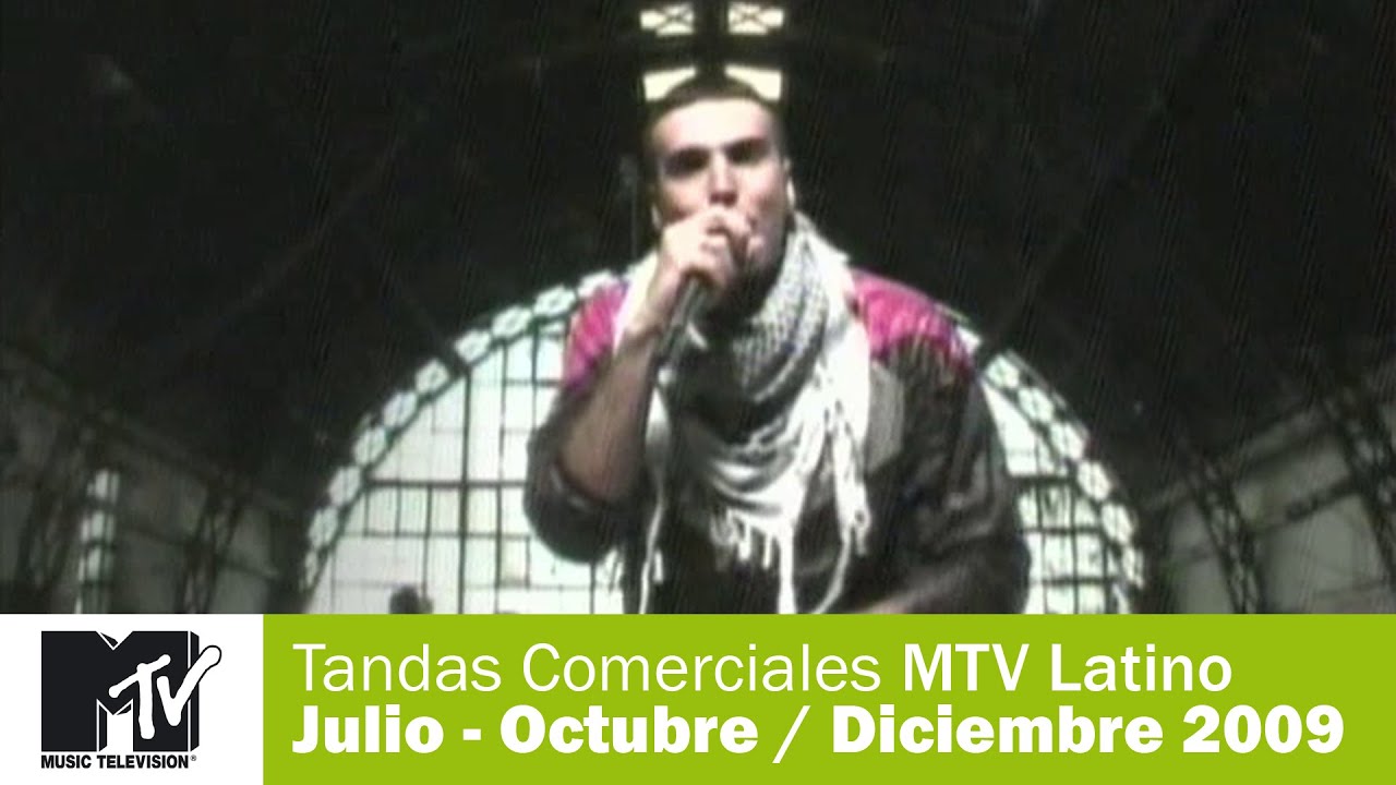 Tandas Comerciales MTV Latinoamérica (Feed Centro) - Julio / Ago. / Sept. / Octubre / Diciembre 2009