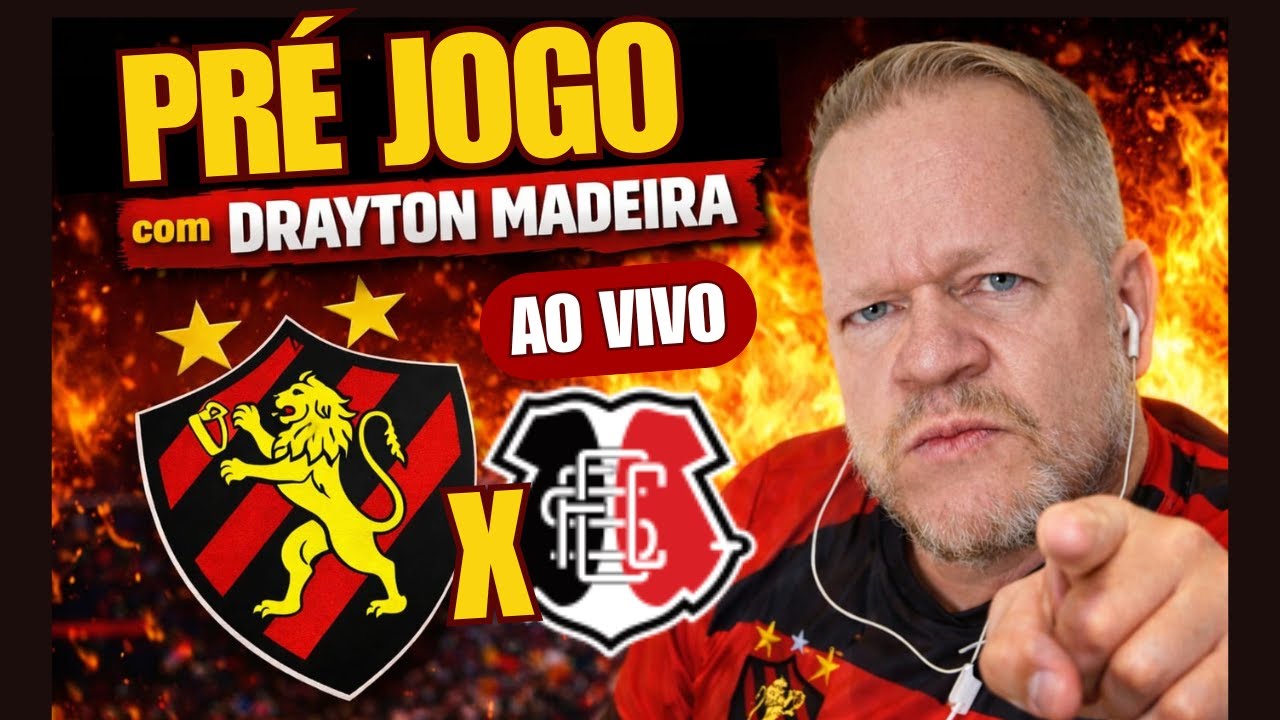 PRÉ JOGO | SPORT X SANTA CRUZ