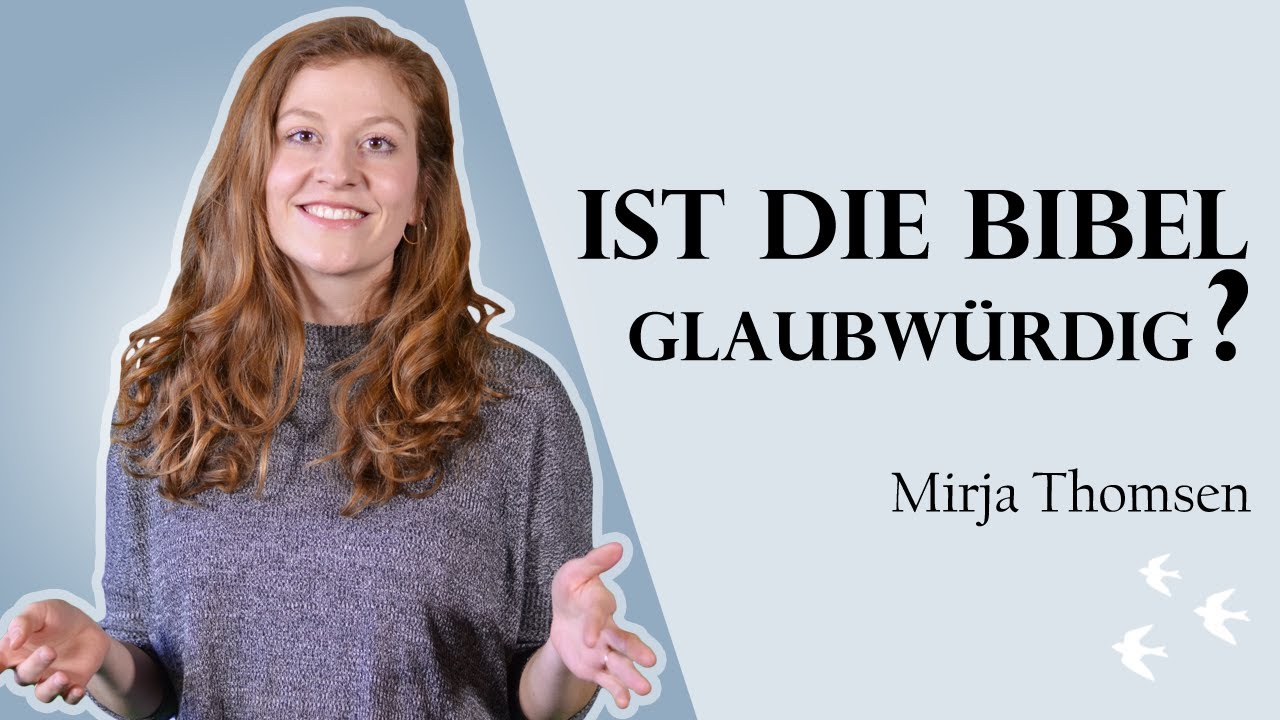 Ist die Bibel glaubwürdig und relevant für mich? | Mirja Thomsen | Leuchtfeuer-Gemeinde |09.05.2021