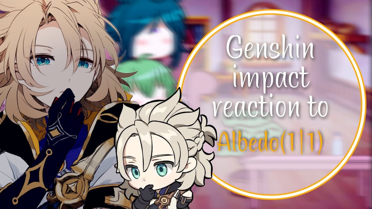 Genshin impact reaction to Albedo,(1/1)[ENG🇺🇸/RUS🇷🇺]|by 𝙼𝚒𝚔𝚘.𝚘𝚏
