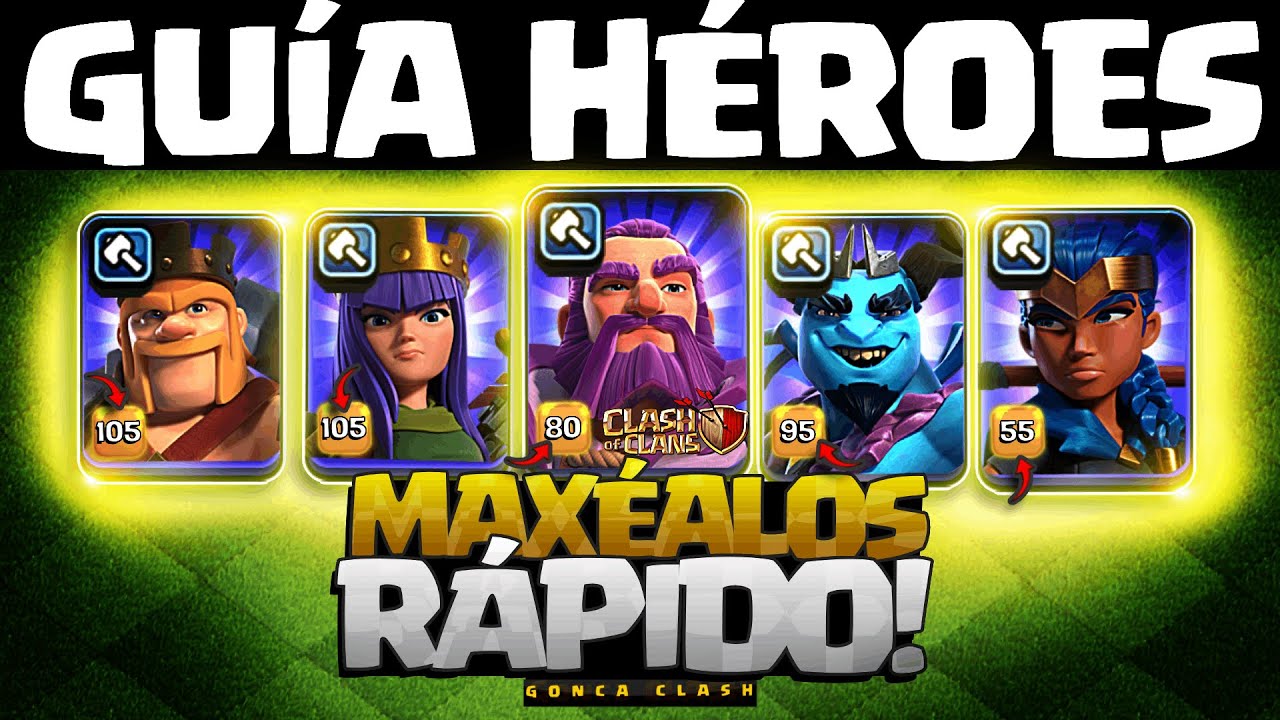🚨 GUÍA HÉROES 2026: EL PLAN DEFINITIVO PARA MAXEARLOS RÁPIDO | Clash of Clans