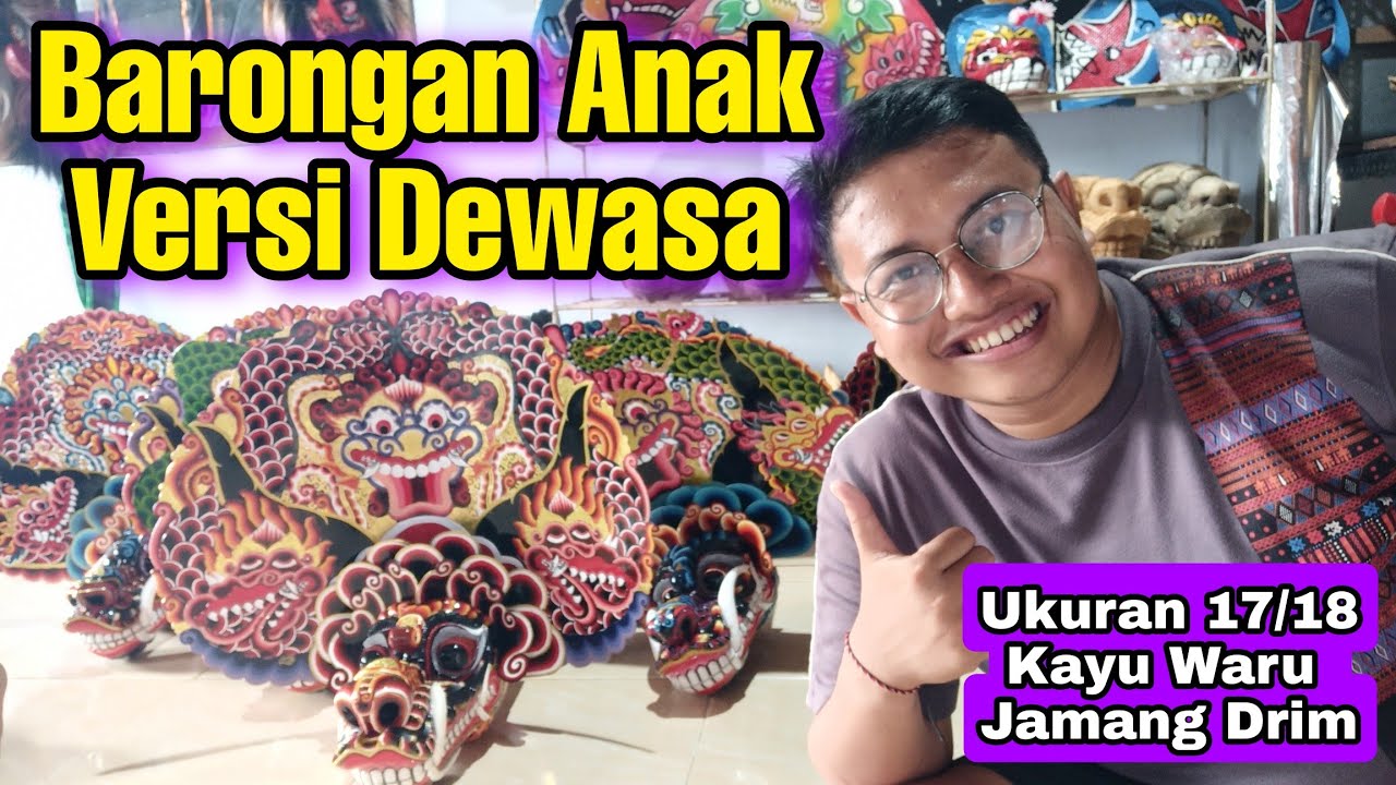 REVIEW BARONGAN ANAK VERSI DEWASA