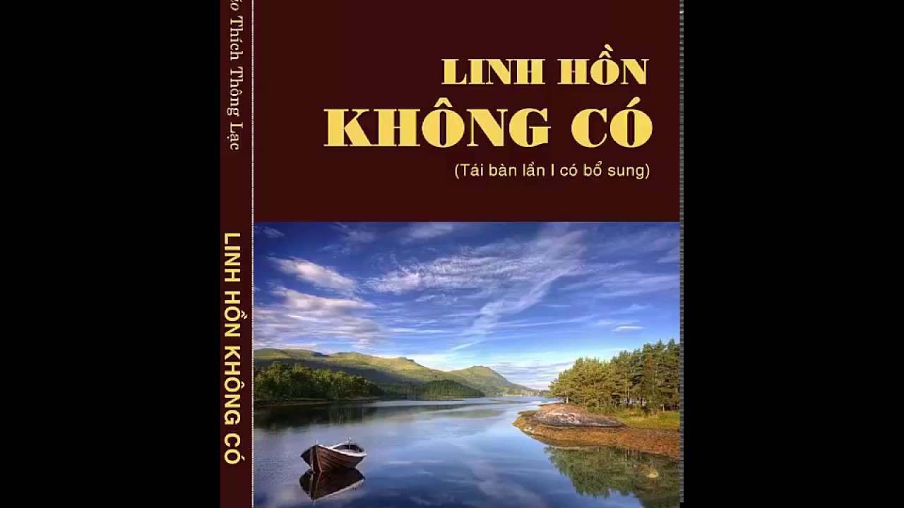 Sách nói: Linh hồn không có - Trưởng lão Thích Thông Lạc