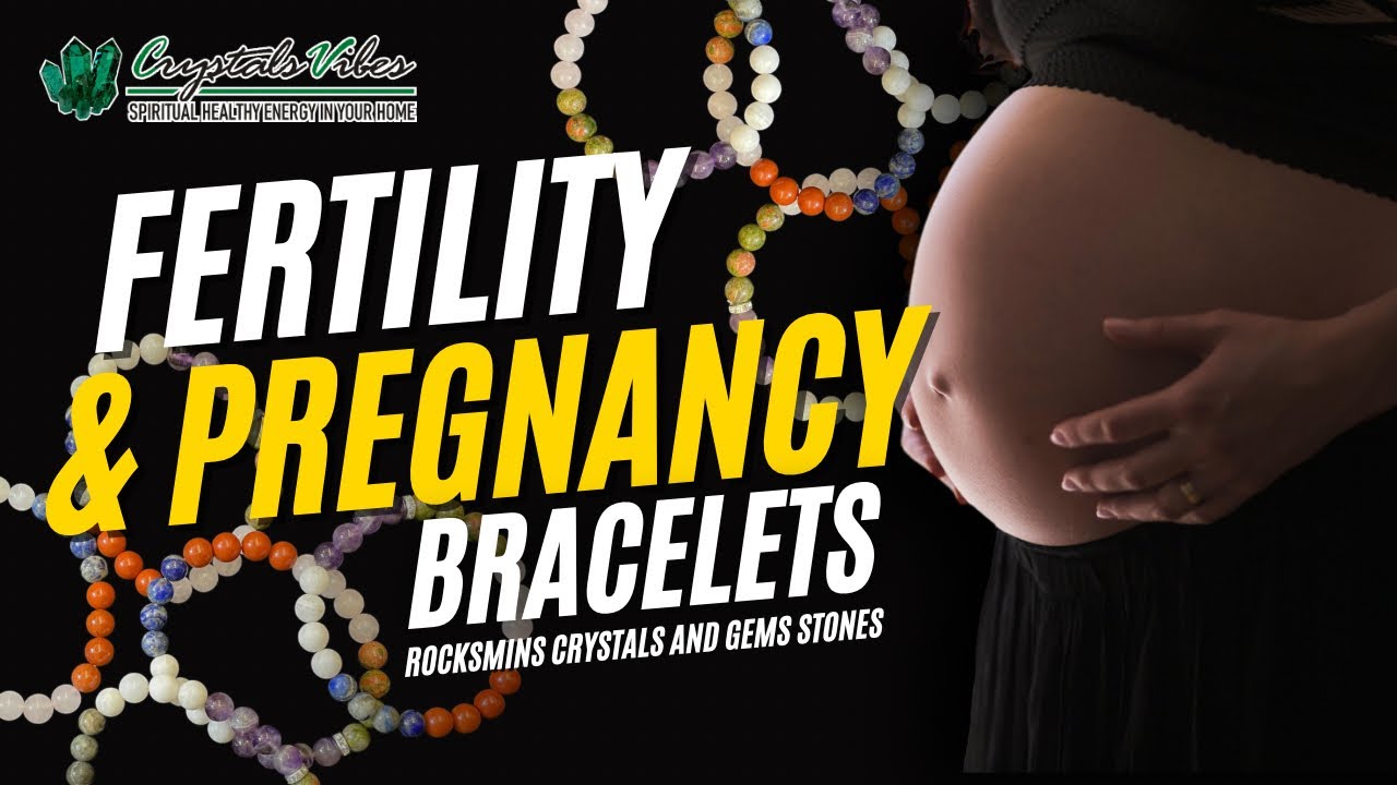 Enhance Fertility & Embrace Pregnancy: The Power of Crystals Vibes' Fertility Bracelet