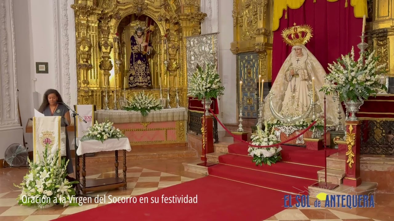 ❤️ Oración a la Virgen del Socorro - Antequera 2025