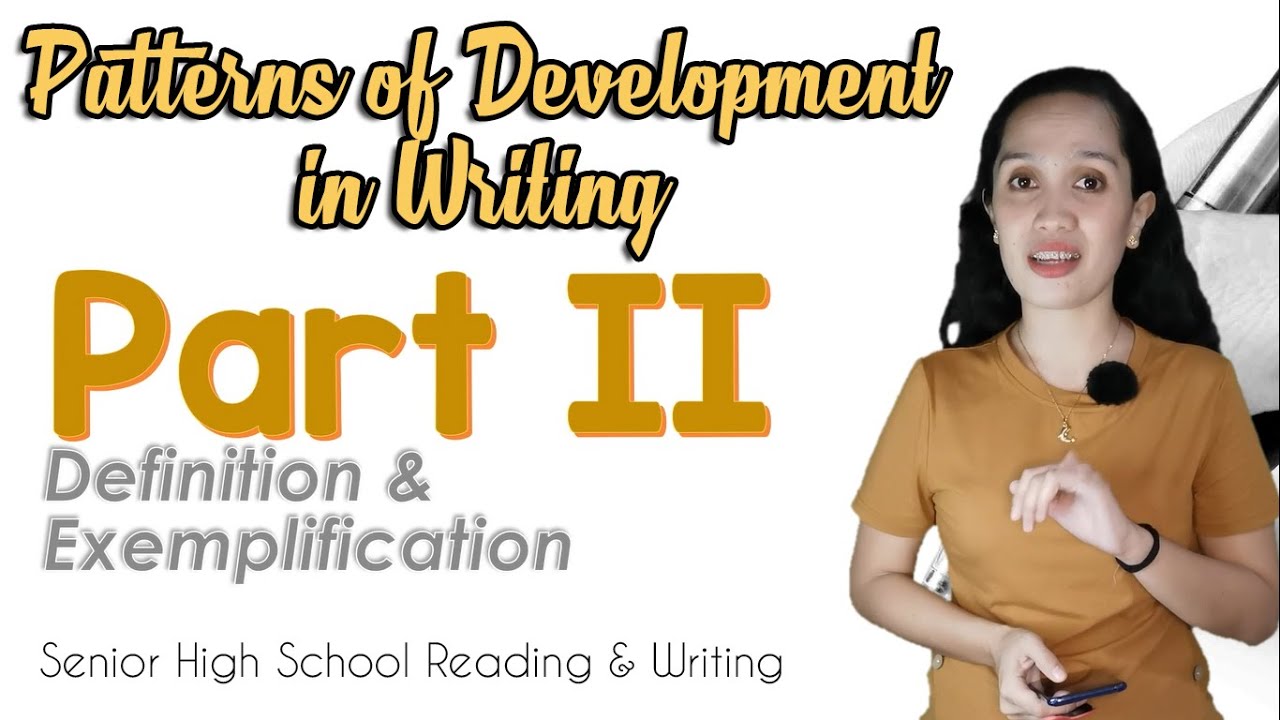 Definition & Exemplification | Patterns of Development in Writing || SHS Reading and Writing