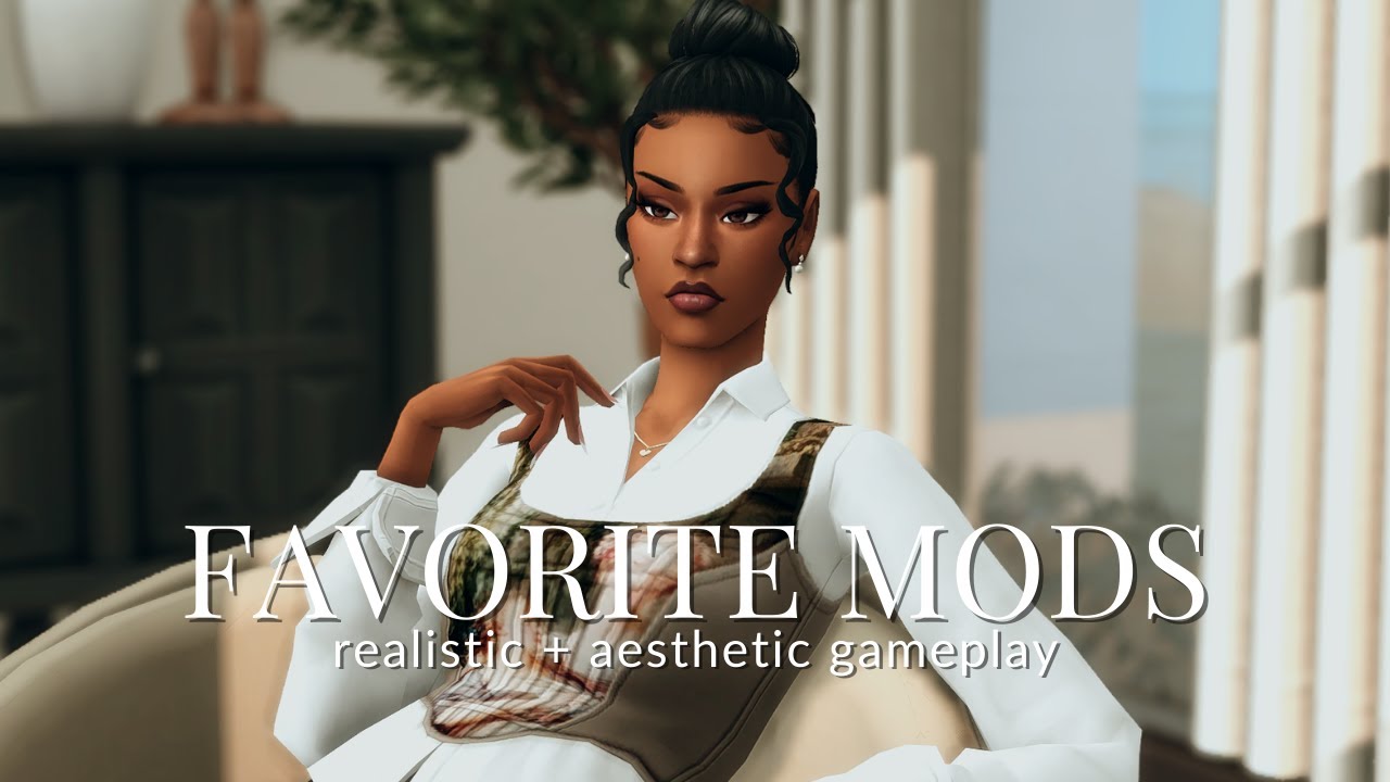 Более 20 модов для реалистичного и эстетичного игрового процесса | The Sims 4