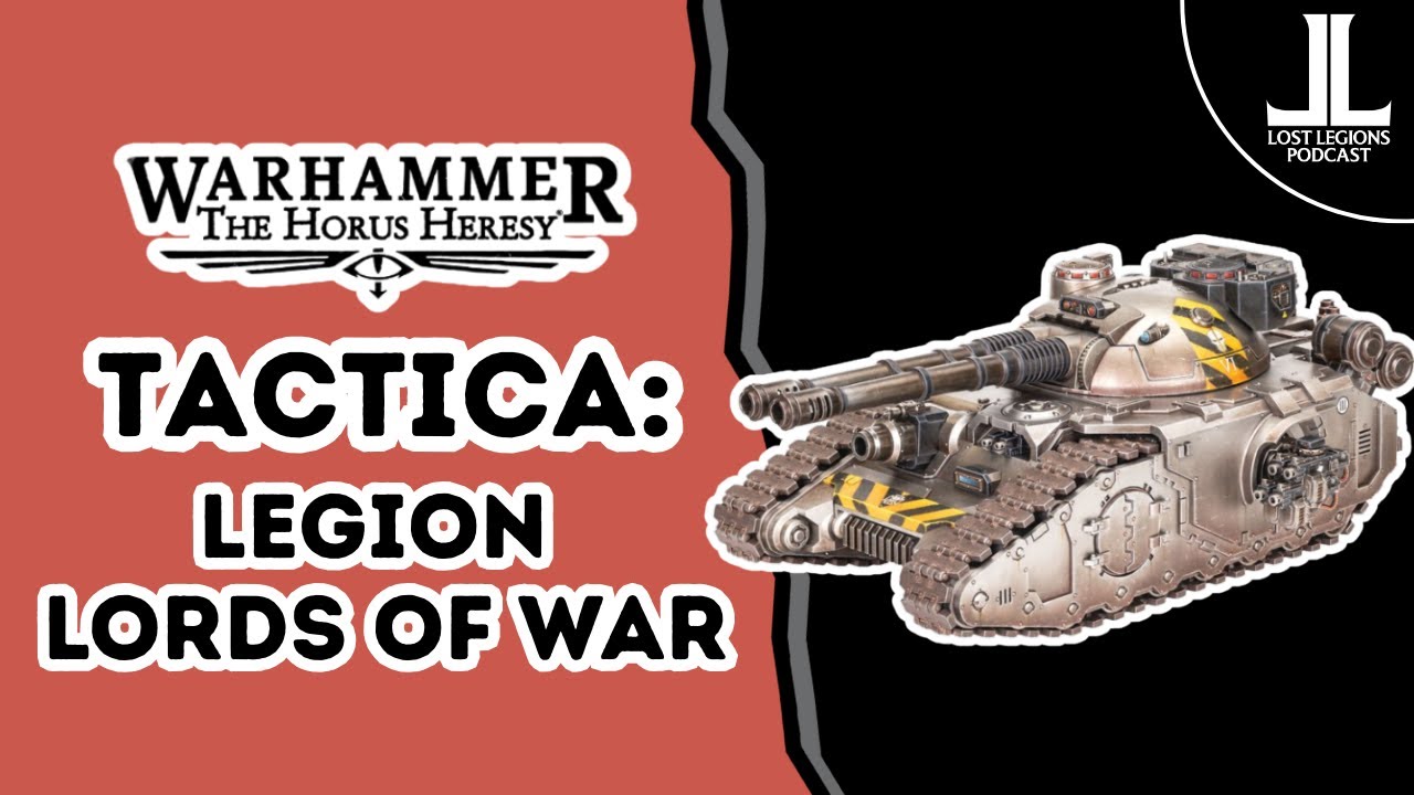 Tactica: Legion Lords of War - Horus Heresy 3.0 (3rd edition)
