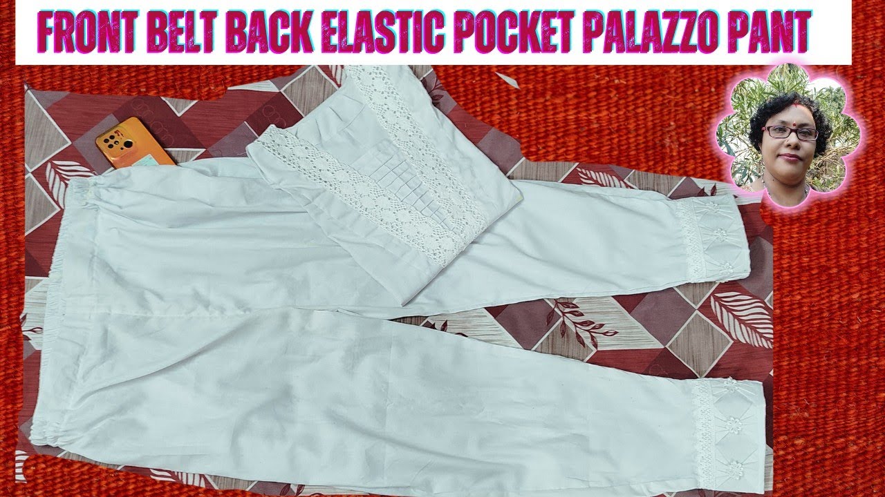 PERFECT WHITE PALAZZO PANT CUTTING AND STITCHING  FRONT BELT BACK ELASTIC WITH POCKET ✂️👗#fashion