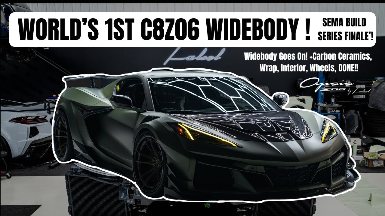 WIDEBODY HISTORY IS MADE! We Built The World's First C8Z06 Widebody in 10 days! Ready for SEMA!