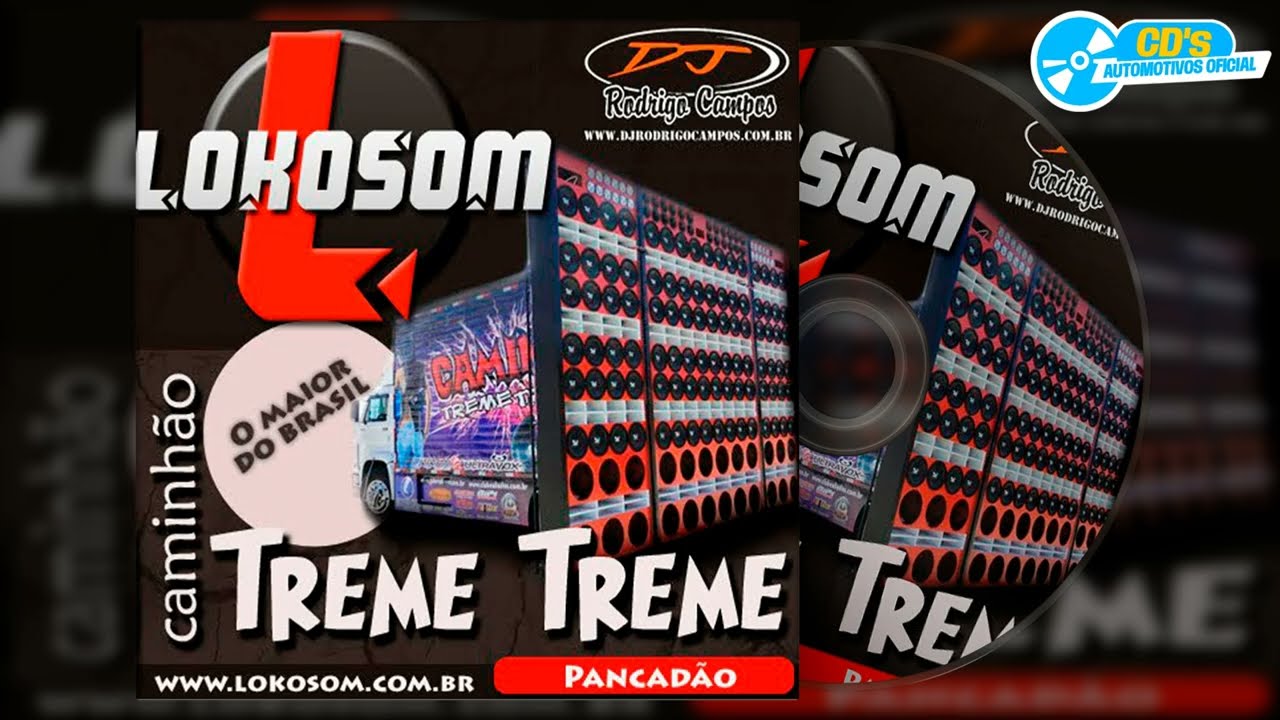 CD Lokosom Especial Caminh&atilde;o Treme Treme - Dj Rodrigo Campos