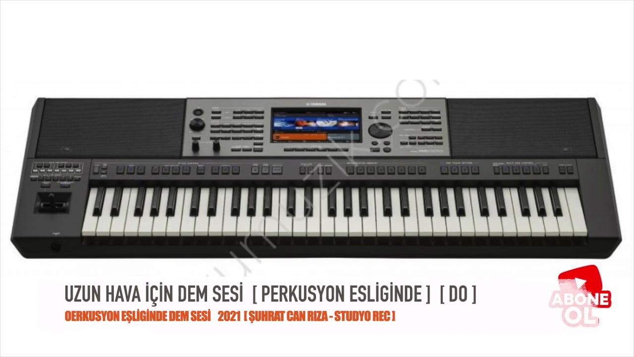 Dem Sesi Perküsyon eşliğinde [ DO ]