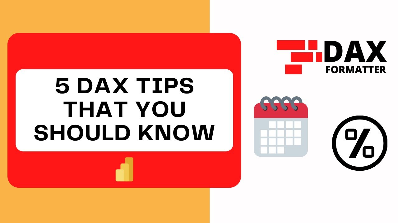 5 DAX Tips that You Should Know [Power BI 2021]