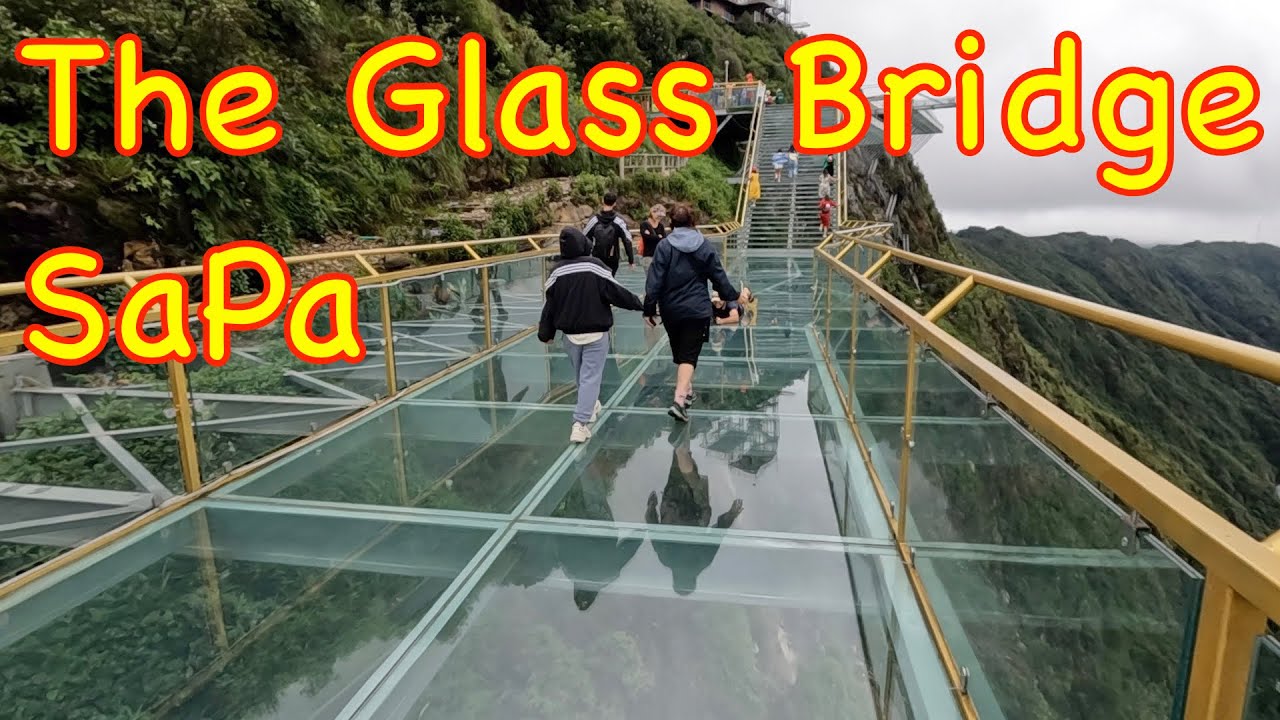 We walk the Glass Bridge in Sa Pa Vietnam S1E18