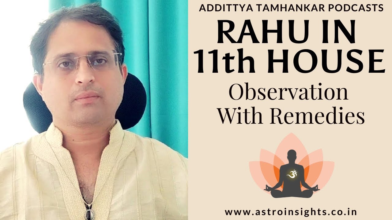 What Happens When Rahu in 11th House? | Rahu in 11th House