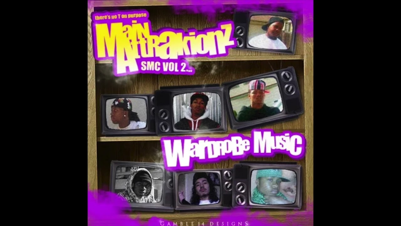 Main Attrakionz - Wardrobe Music (2010) [FULL ALBUM]