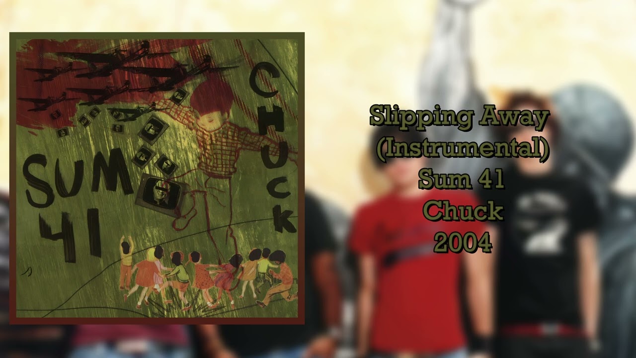 Sum 41 - Slipping Away (Instrumental)