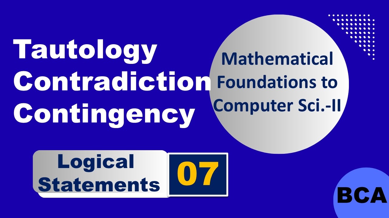 Tautology | Contradiction | Contingency | 8 Questions Solved | BCA Maths | BCA MFCS | BBA maths