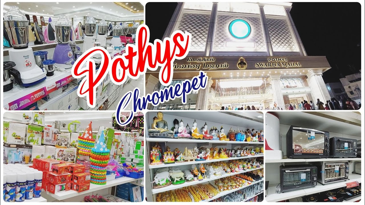 Pothys Swarnamahal Chromepet - Gift items / Kitchen items / Mobiles / Home appliances