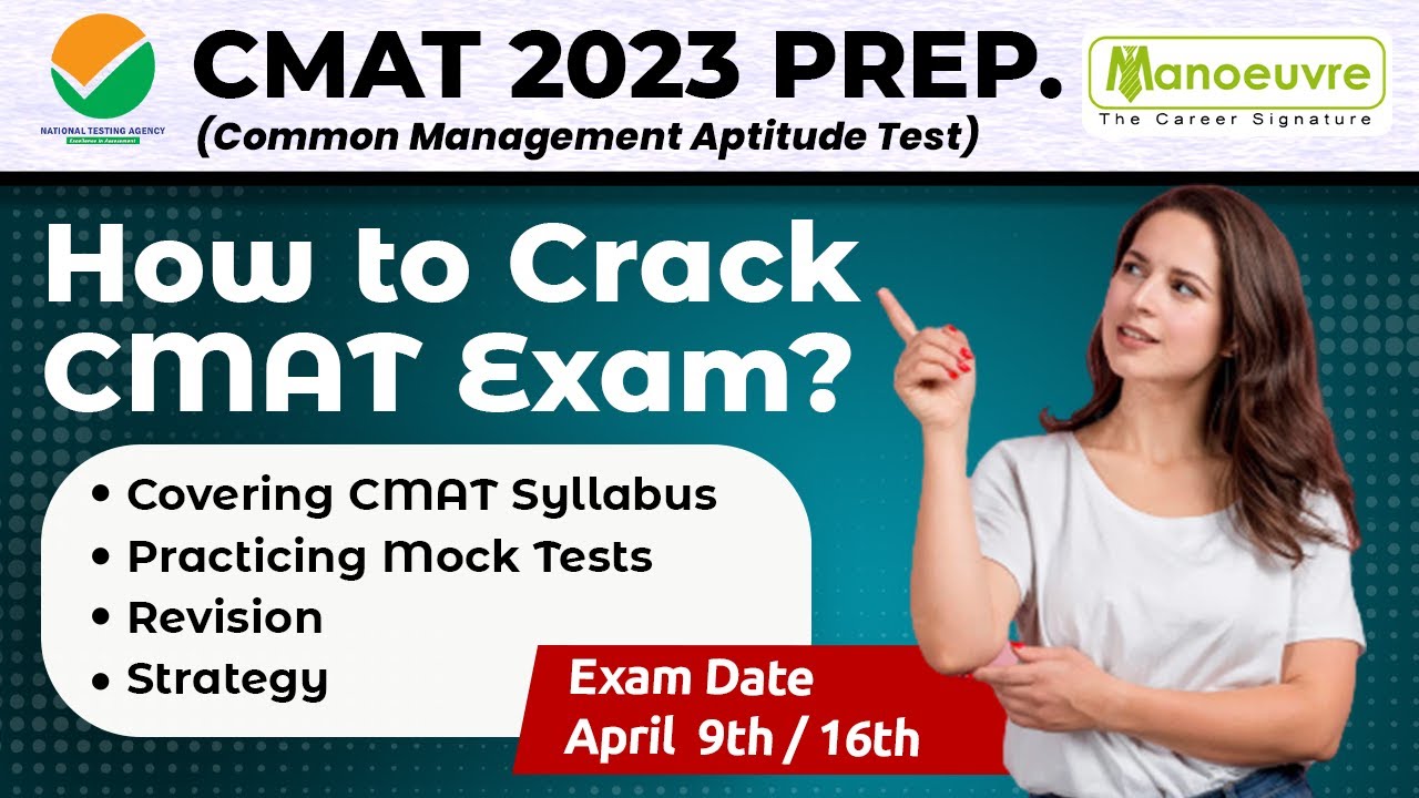 CMAT 2023 Preparation - How To Crack CMAT Exam? | Syllabus | Mock Tests | Revision | Strategy