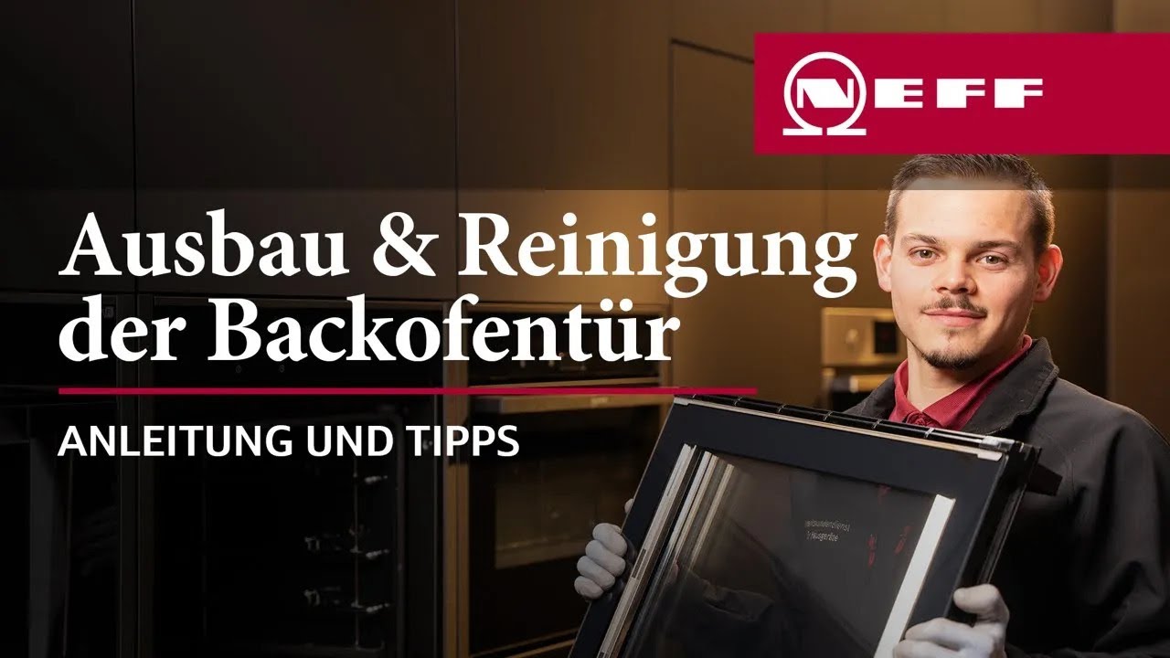 Backofent&uuml;r & Scheibe ausbauen und reinigen