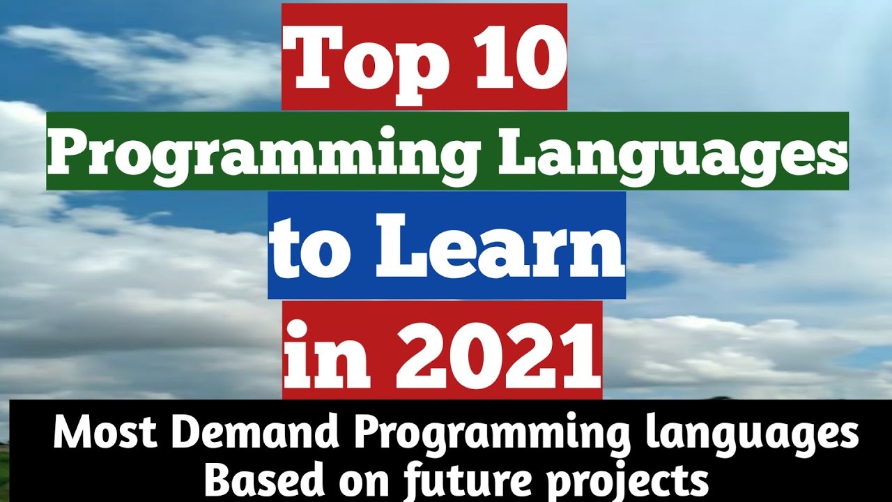 Top 10 Programming Languages to Learn in 2021 | Most Demand Programming Skills to get job in 2021