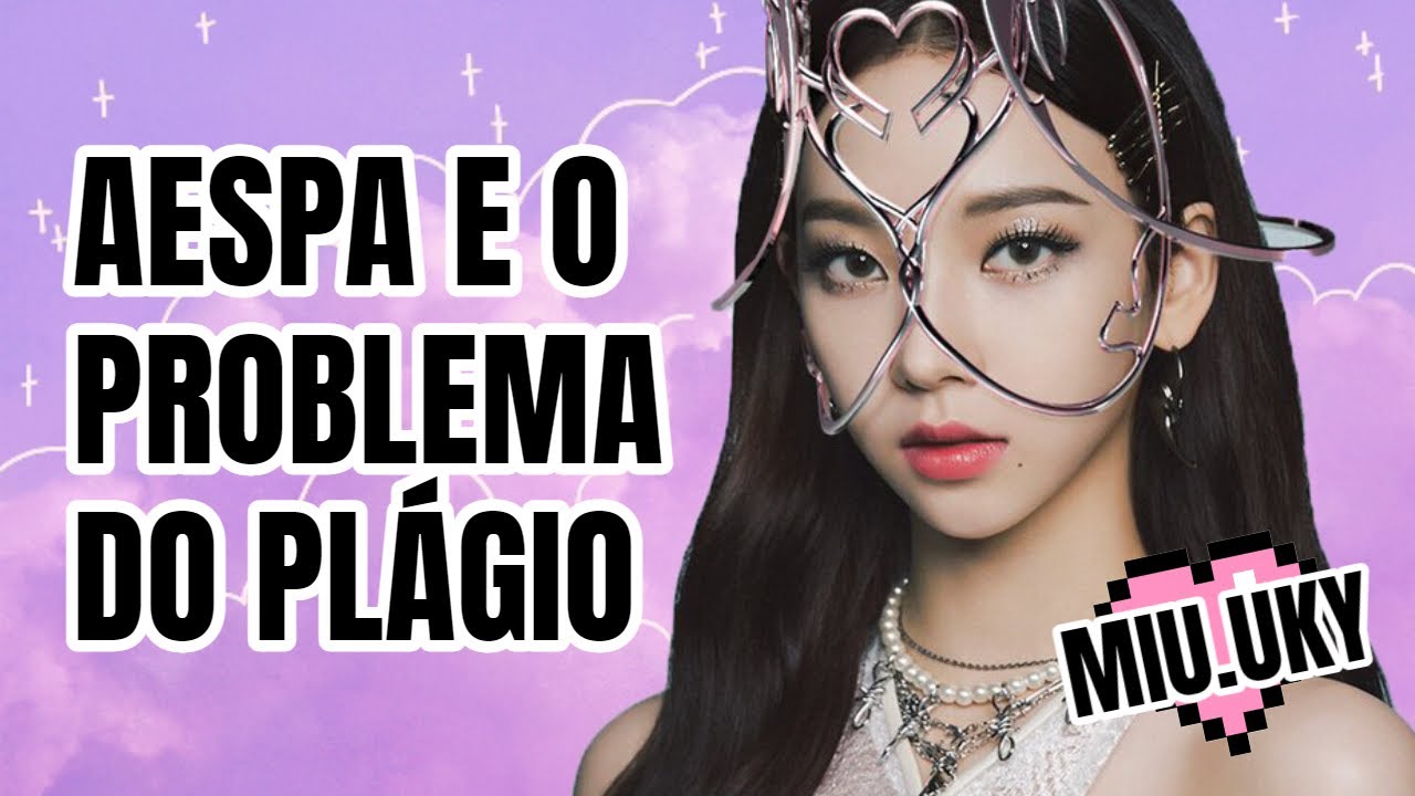 🟣 AESPA E O PROBLEMA RECORRENTE DO PLÁGIO