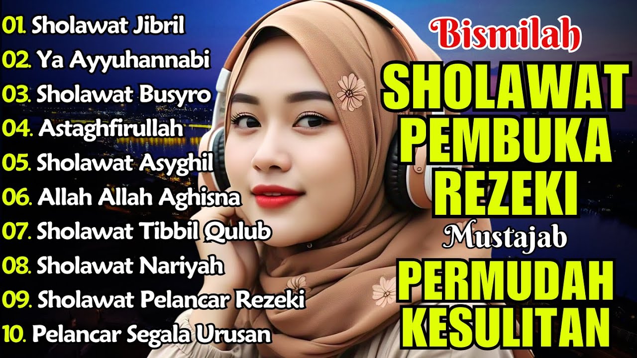 SHOLAWAT TERBARU 2026 | SHOLAWAT NABI PENARIK REJEKI | Sholawat Jibril, Sholawat Busyro, Nariyah